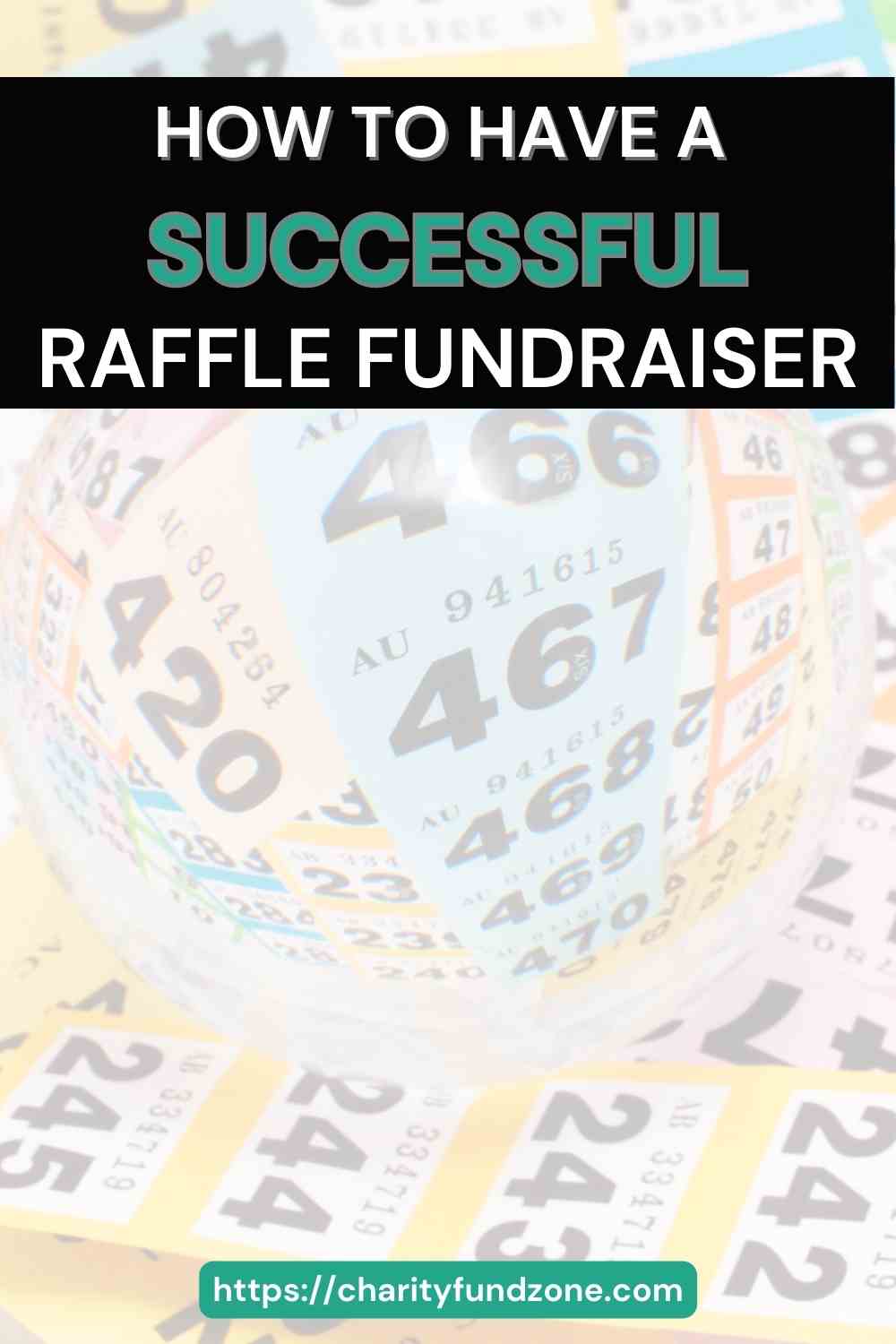 how-to-have-a-successful-raffle-fundraiser-guide-tips-charity-fund