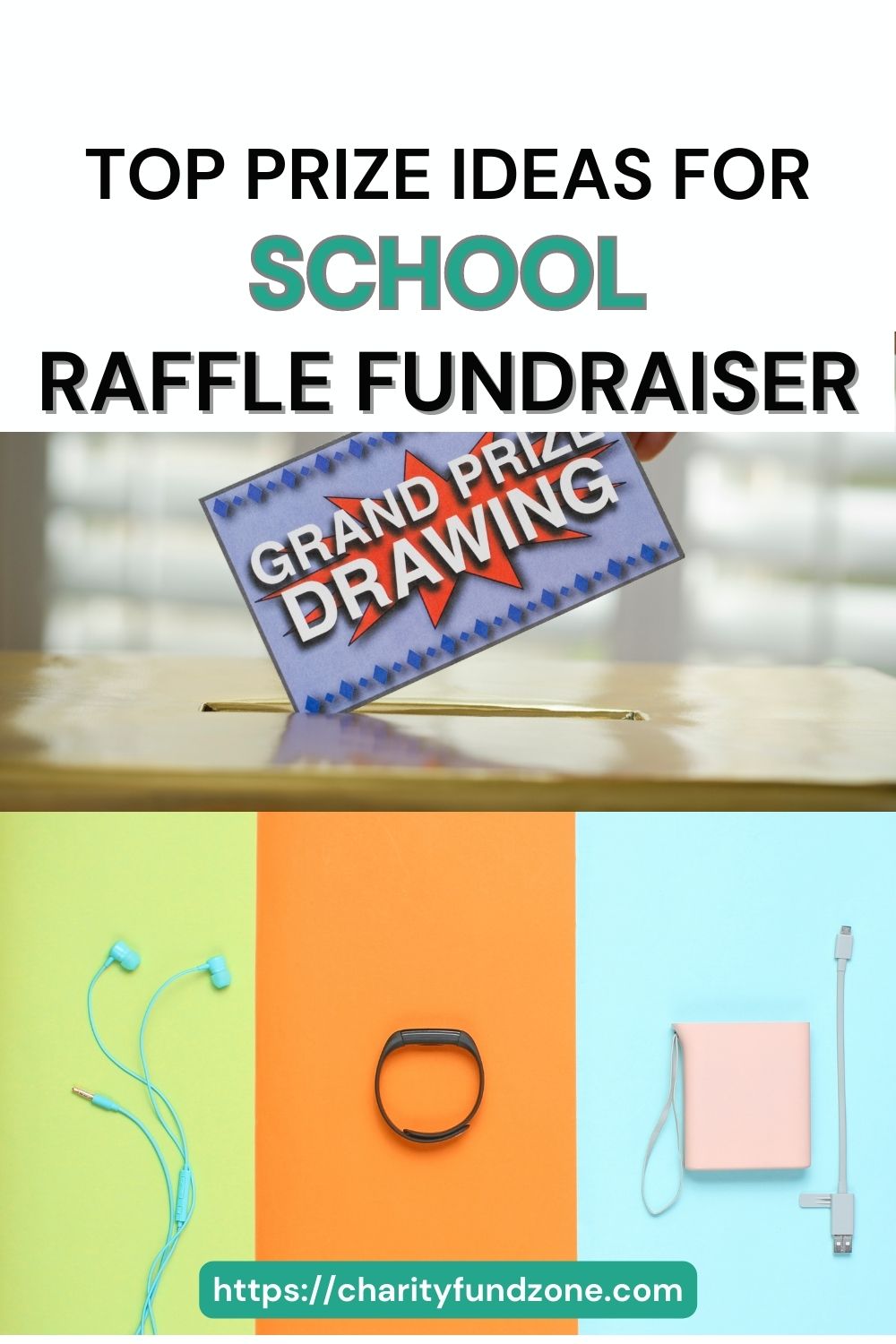Fundraising Fun Top Raffle Prize Ideas For Schools Charity Fund Zone