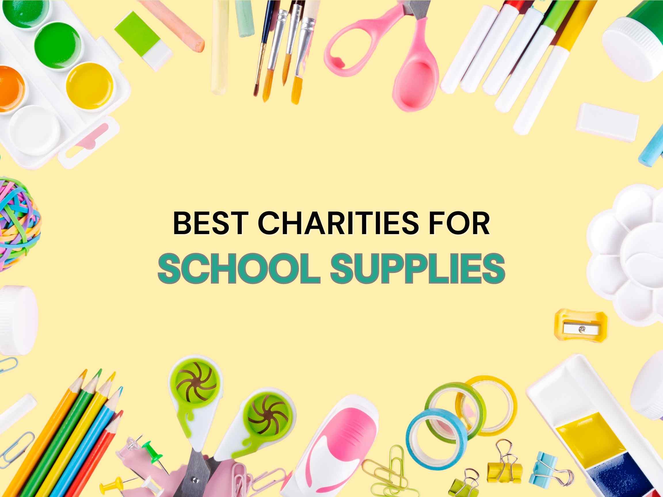 Best charities for school supplies