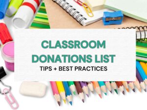 Classroom Donations List: Must-Have Items + Best-Practices - Charity ...