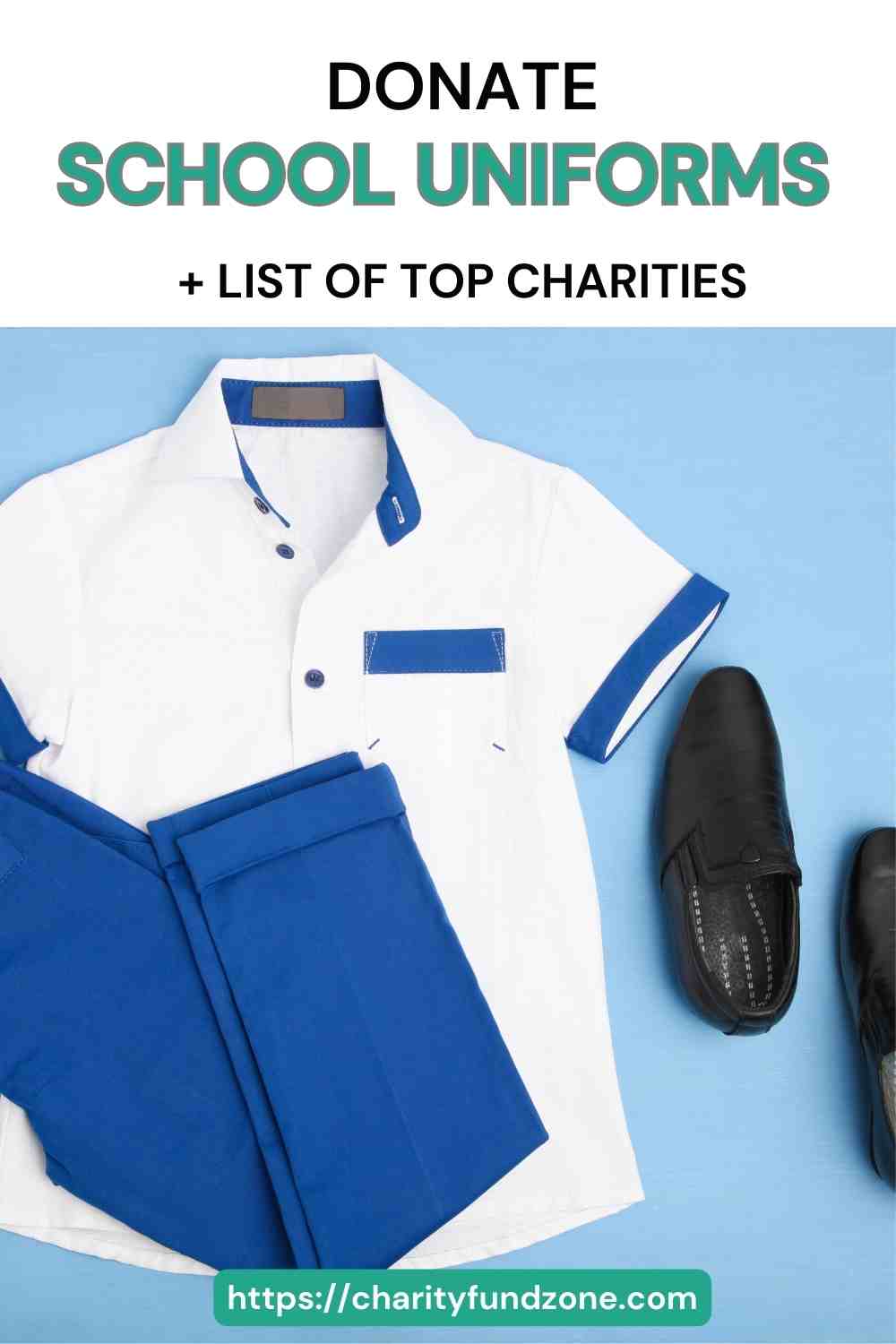 How to Donate School Uniforms (+Top Charities) Charity Fund Zone
