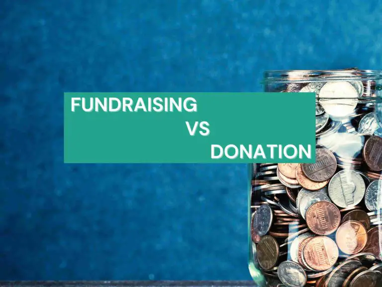 Fundraising vs Donation? 12 Crucial Differences