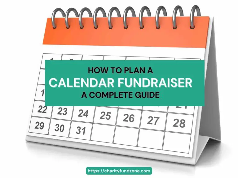 Guide on Calendar Fundraisers: Types, Sales, Sponsors, Etc.
