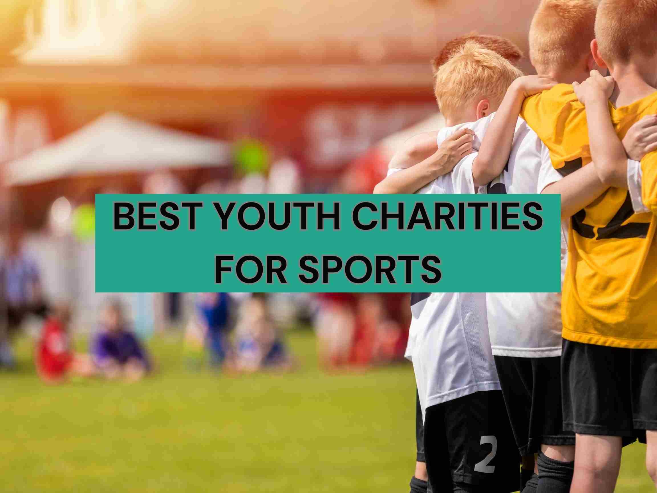 Best youth sports charities