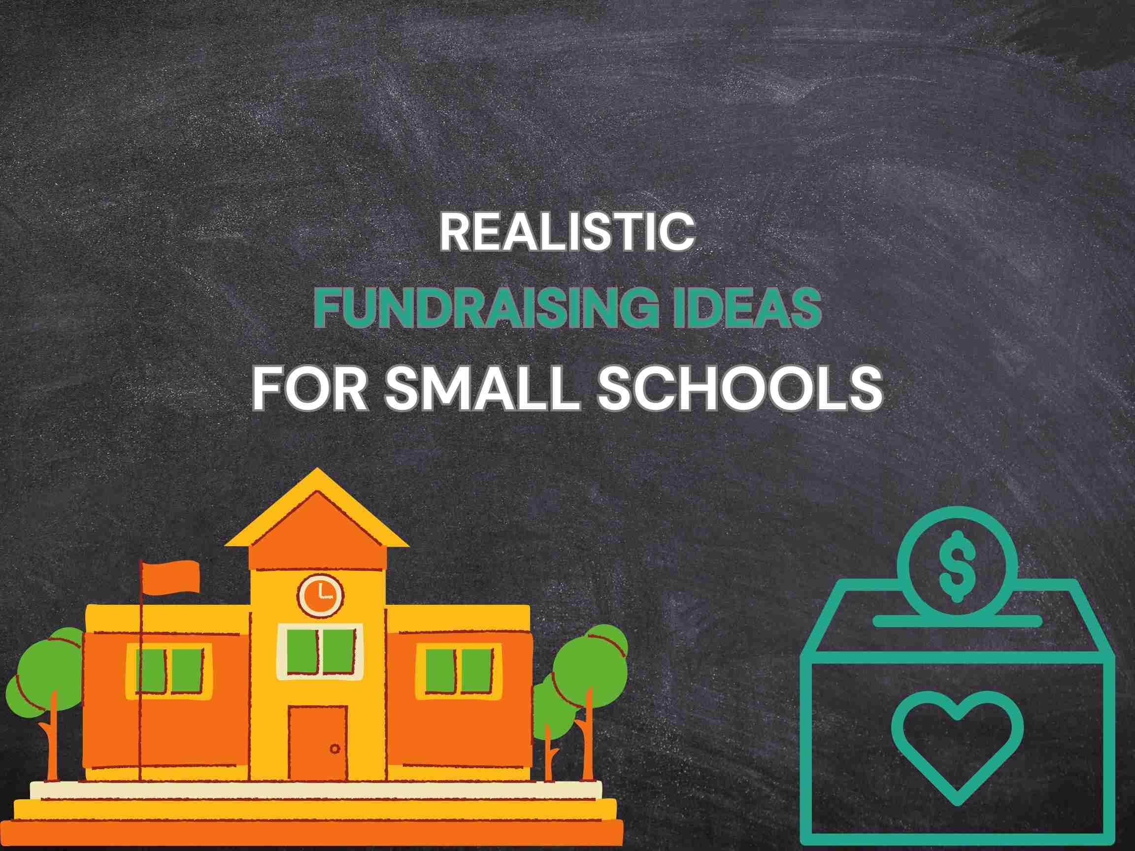 Fundraising ideas for small schools
