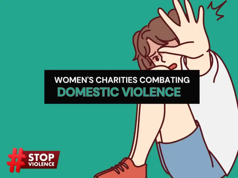 10 Top Charities for Women’s Abuse and Domestic Violence