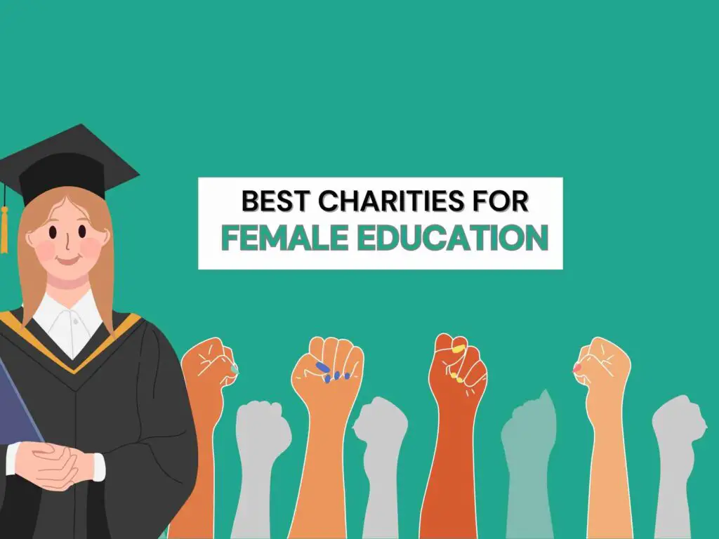 Top 10 Charities For Female Education: Making An Impact 2023 - Charity ...