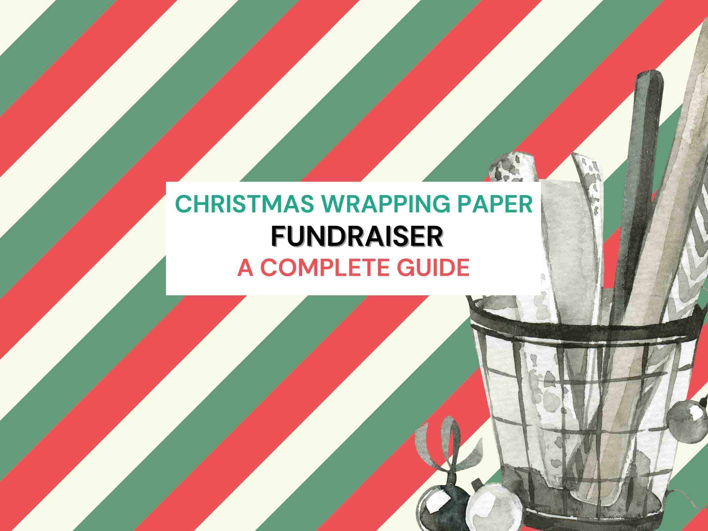 Christmas Wrapping Paper Fundraiser Guide
