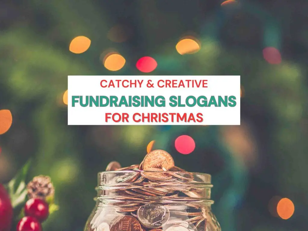 Christmas Fundraising Slogans - Perfect list