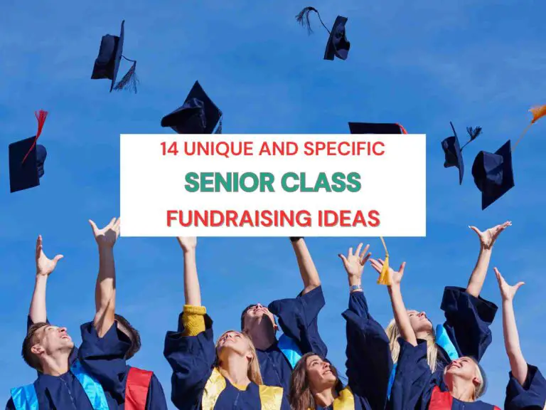 13 Fundraising Ideas for Senior Class: Specific and Engaging