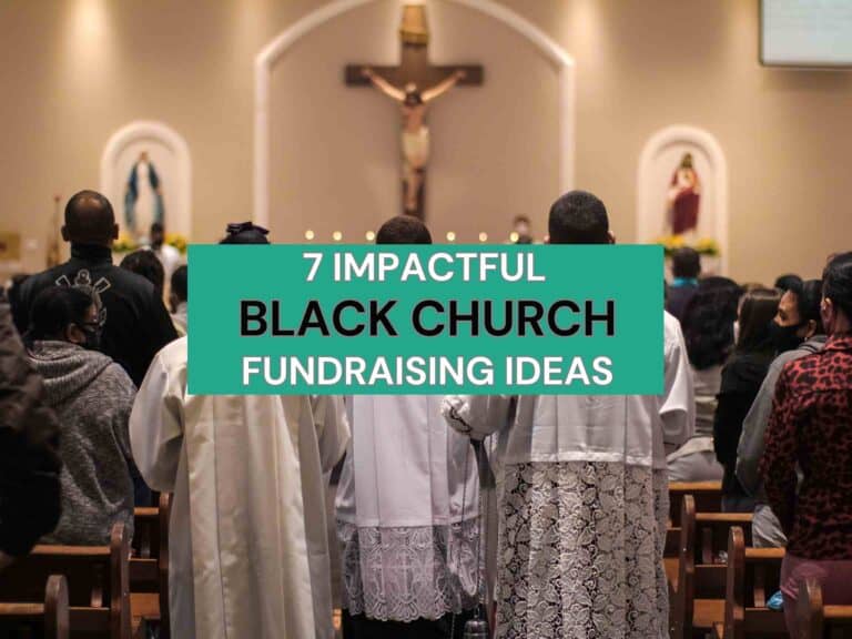 Elevating Faith & Funds: 7 Black Church Fundraising Ideas