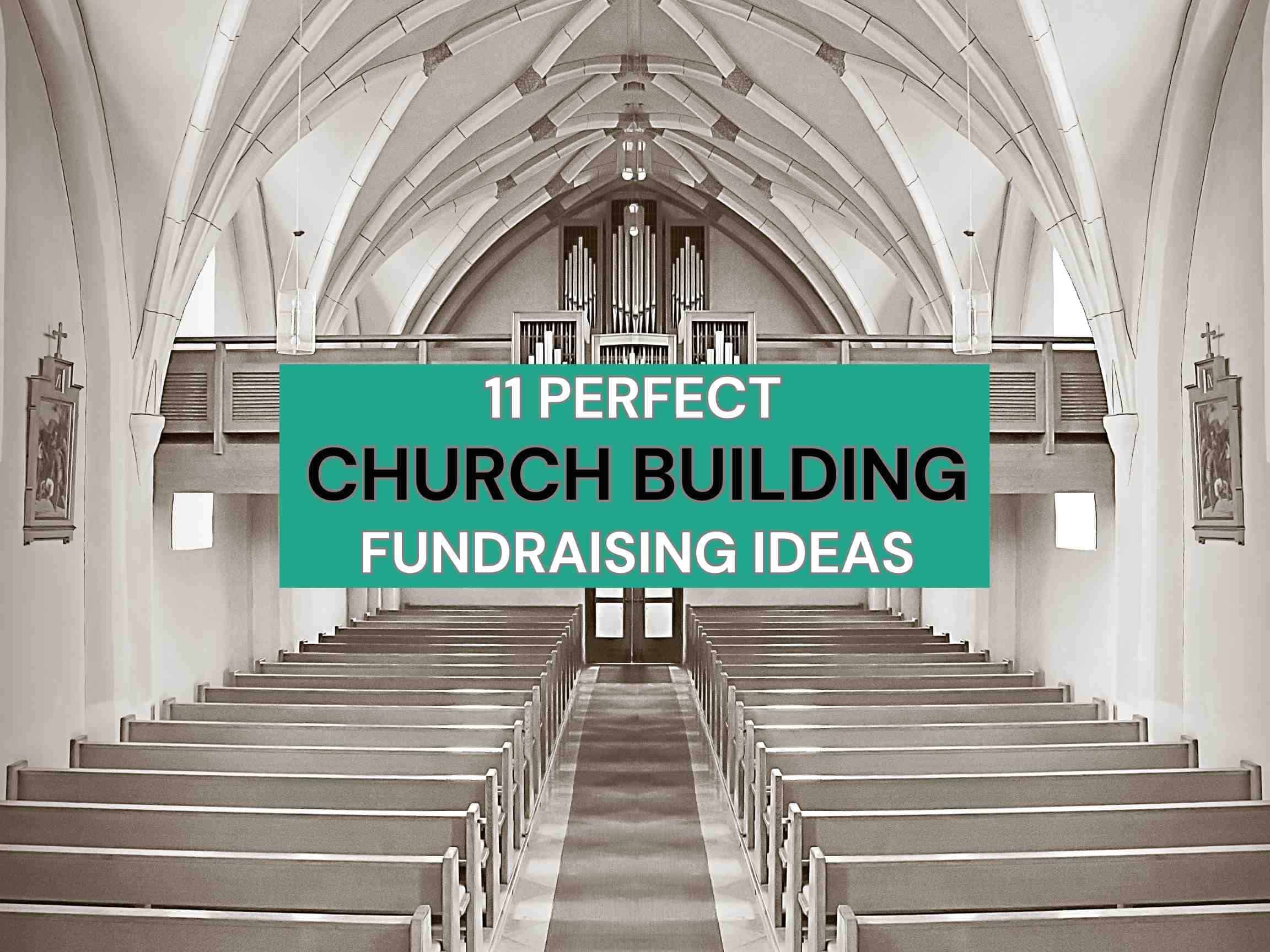 Church building fundraising ideas - image of the inside of a white church