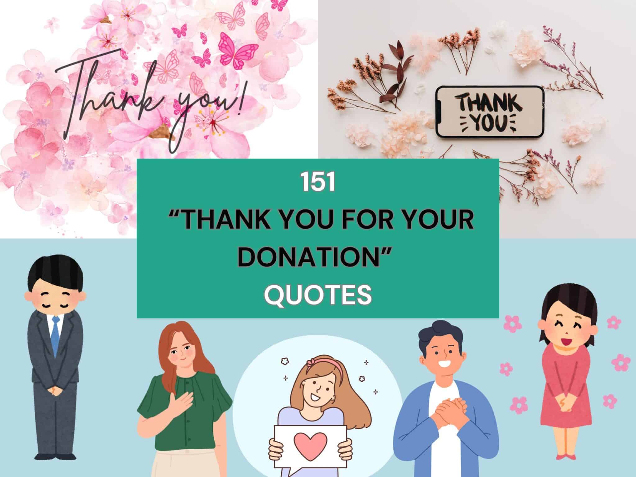 151 Thank You For Your Donation Quotes to Express Your Appreciation ...